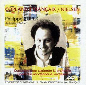 COPLAND - FRANCAIX - NIELSENCONCERTOS POUR CLARINETTE ET ORCHESTRE