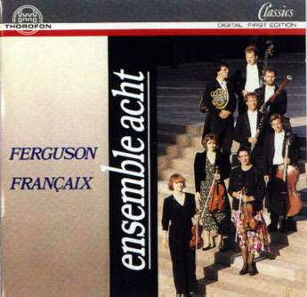 FERGUSON,FRANCAIX, ENSEMBLE ACHT