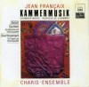 JEAN FRANCAIX, KAMMER MUSIK