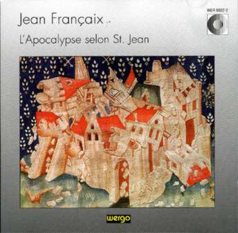 JEAN FRANCAIX, L'APOCALYPSE SELON SAINT JEAN