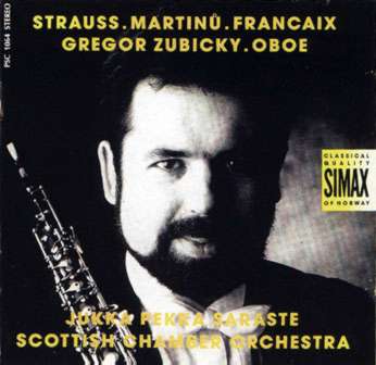 STRAUSS - MARTINU - FRANCAIXGREGOR ZUBICKY. HAUTBOIS