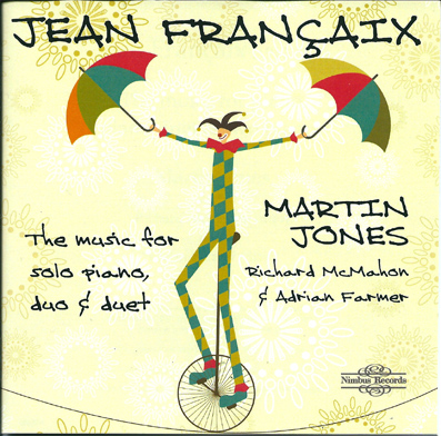 JEAN FRANÇAIX THE MUSIC FOR SOLO PIANO, DUO & DUET L'INTEGRALE DE LA MUSIQUE POUR PIANO SOLO, QUATRE MAINS ET DEUX PIANOS (COFFRET DE 3CD)