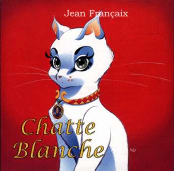 CHATTE BLANCHE